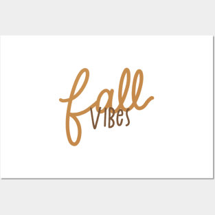 Fall Vibes Posters and Art